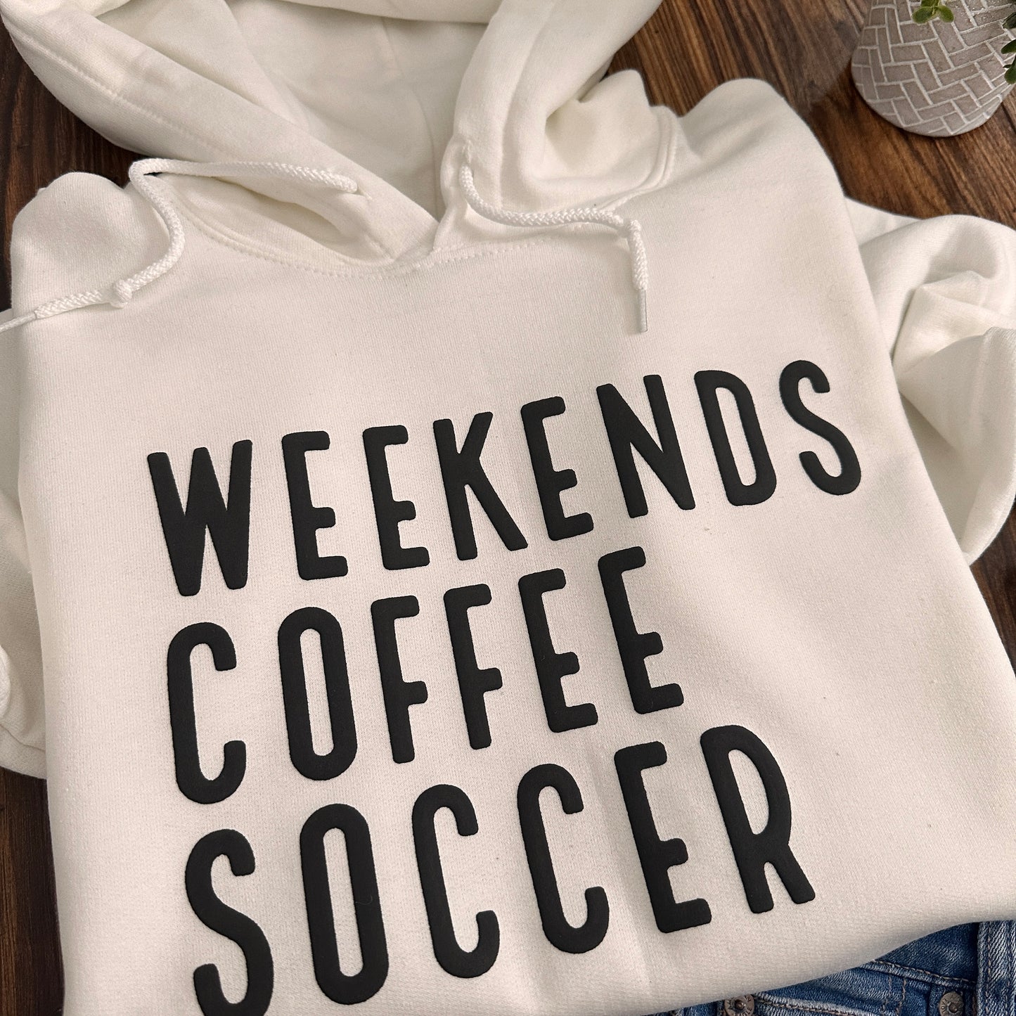 weekends coffee soccer sweatshirt