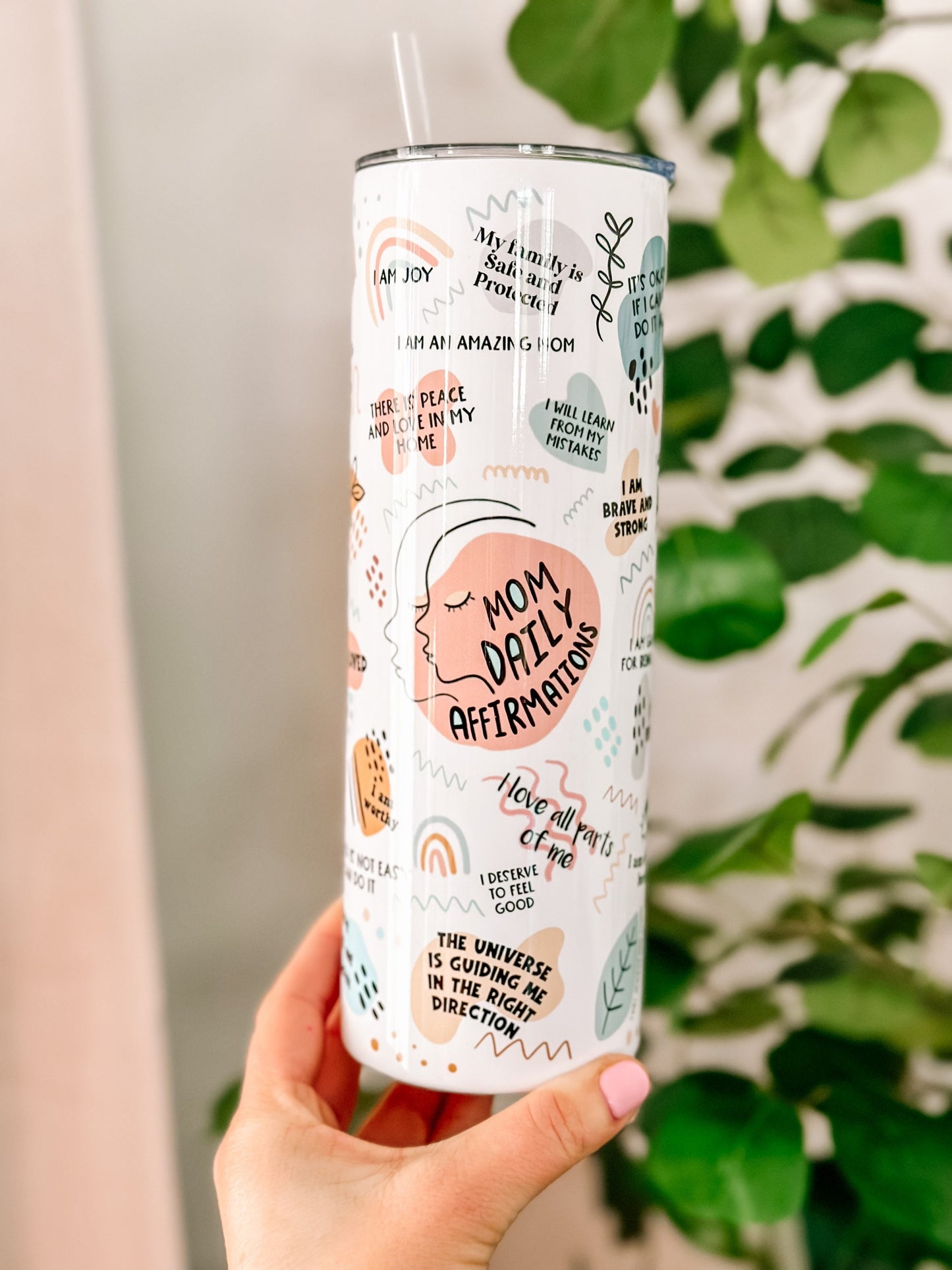 Mom Daily Affirmations tumbler 20oz
