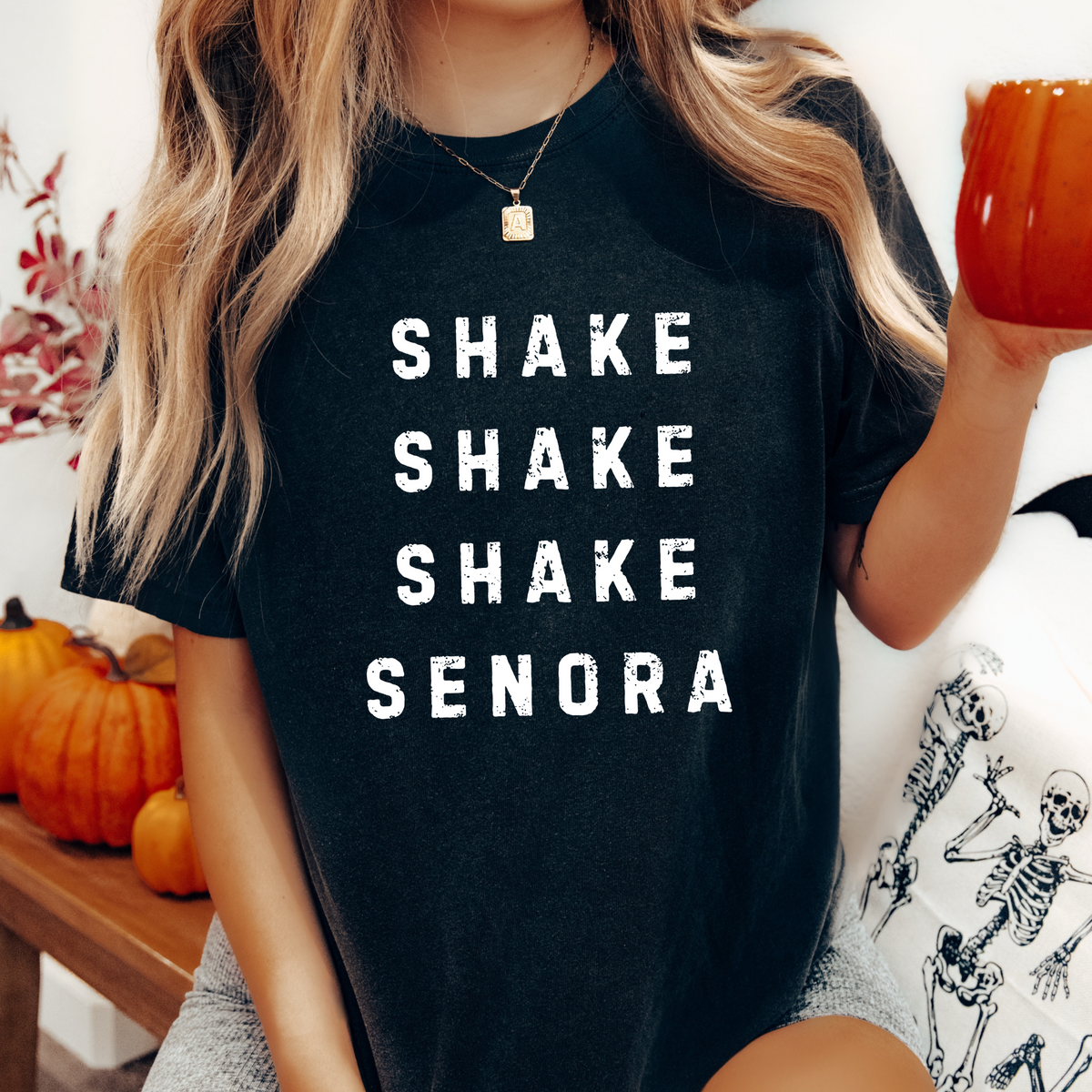 Shake Shake Shake Senora T-Shirt