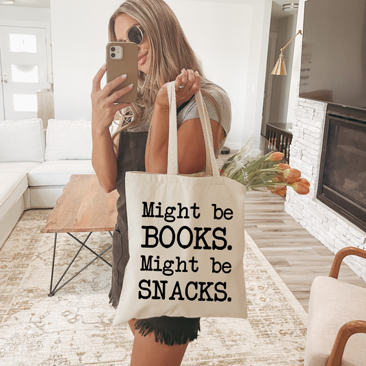 Might be Books, Might be Snacks Tote