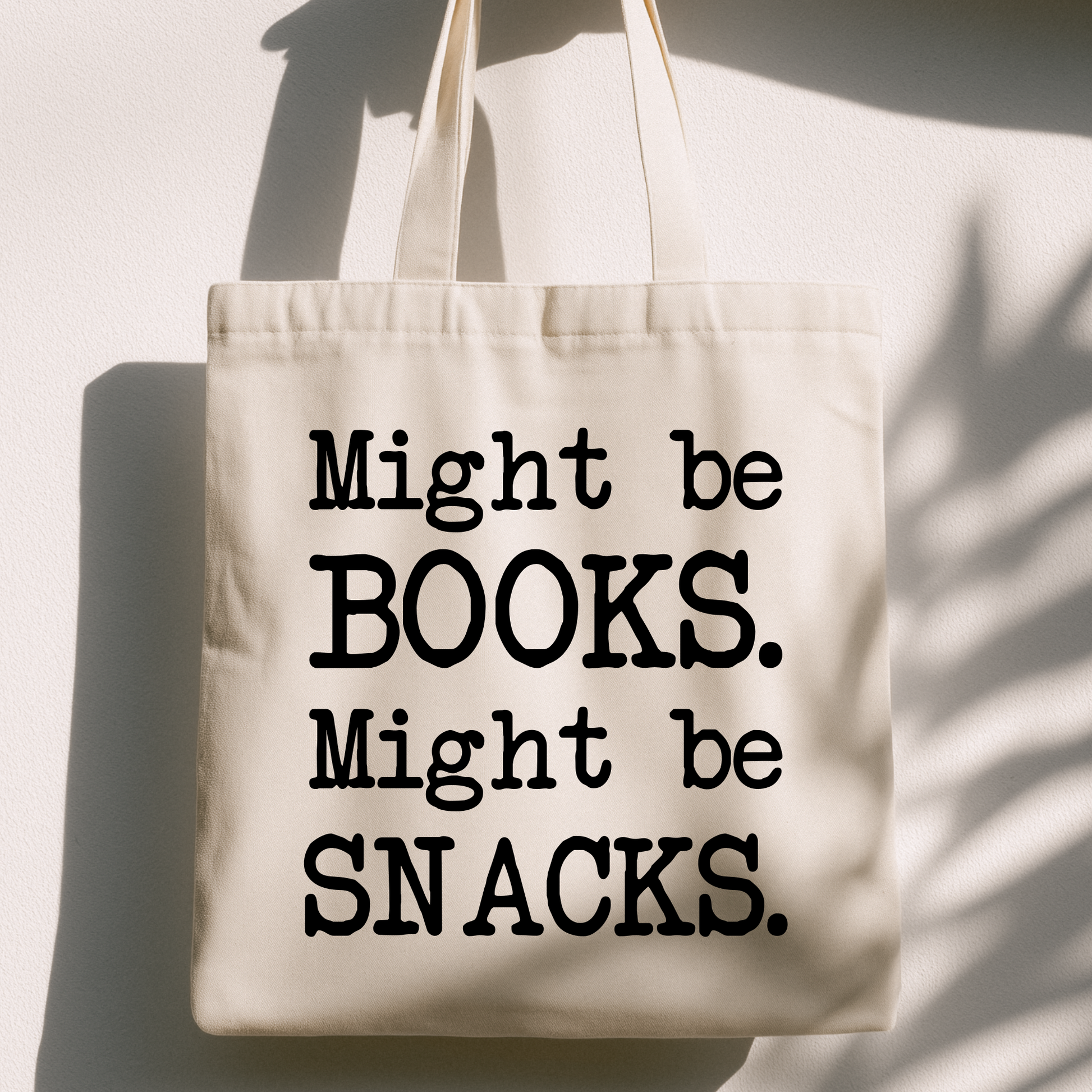 Might be Books, Might be Snacks Tote