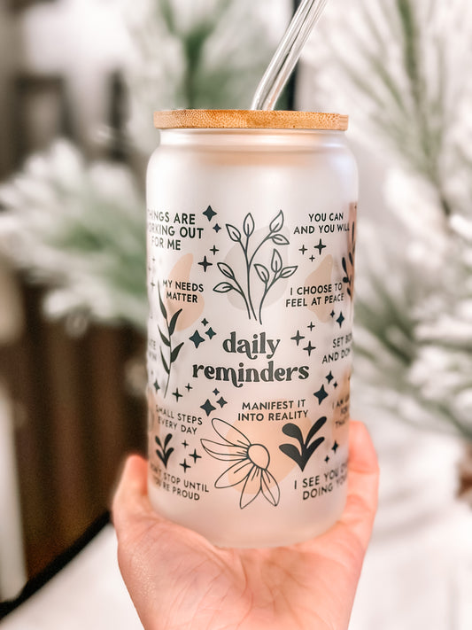 DAILY REMINDERS GLASS CUP