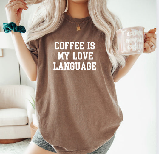 Coffee is My Love Language t-shirt