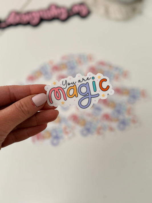 Your Are Magic Sticker