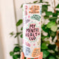 My Mental Health Cup 20oz